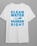 Clean Water Is A Human Right T-Shirt - White